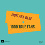 1000 True Fans (Deeper Dub)