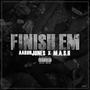 Finish'em (feat. Aaron Jones) [Explicit]