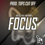 Focus (feat. Ron Money) (Explicit)