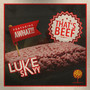 That's Beef (Explicit)