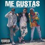 Me Gustas (Explicit)