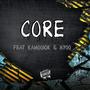 CORE (feat. Nyoo & Kamoo2shell) [Explicit]