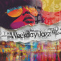 Weekday Jazz