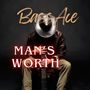 Man's Worth (Normal) [Explicit]