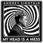 My Head Is A Mess