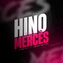 HINO DA MERCÊS (Explicit)