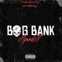 Big Bank (Explicit)