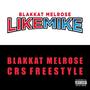 Like Mike / CRS Freestyle (Explicit)