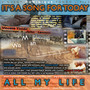 It's a Song for Today All My Life - Single