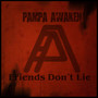 Friends Don´t Lie