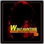 Wolf Hunting, Vol. 2