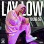 Lay Low (Explicit)