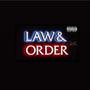 Law & Order (feat. Luh Khare) [Explicit]