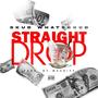 Straight Drop (Explicit)