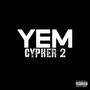 YemCypher 2 (feat. LIL DOOKIE, DTM Kan, Puggie, Steph & YxngxPablo) [Explicit]