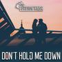 Don't Hold Me Down