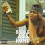 Broke Ass Home (Explicit)