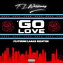 'GO Love (feat. Lamar Creation) [Explicit]