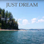 Just Dream