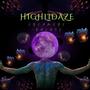 HighliDaze (Explicit)