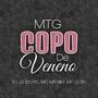 Mtg-Copo De Veneno (feat. Mc Mr Bim & Mc LFzin) [Explicit]