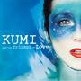 KUMI and the Triumph of Love