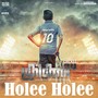 Holee Holee (From 