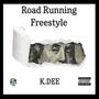 Road Runnin Freestyle (Explicit)