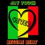 4EVER (RAGGAE BEAT) [Explicit]