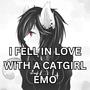 I Fell In Love With A Catgirl Emo