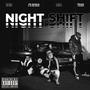 Night Shift (feat. Tiga X, Lexa & Eden) [Explicit]