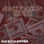 Bad ***** Anthem (Explicit)