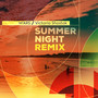 Summer Night Remix