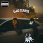 Slug Terror (Explicit)