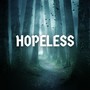 Hopeless