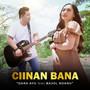 Ciinan Bana