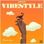 Birth Of Vibestyle (Explicit)