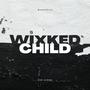 WiXKEDCHiLD (Explicit)