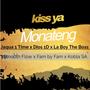 Kiss Ya Monateng (feat. Jaqua 1Time, La Boy The Boss, Smooth Flow, Fam by Fam & Kobla SA) [Radio Edit]