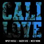 Cali Love (Cali Plug) [feat. Messy Monk] [Explicit]