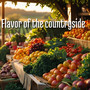 Flavor of the countryside