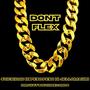 DON'T FLEX (feat. Peso Peso & JelloMauri) [Explicit]