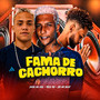 Fama de Cachorro (Explicit)