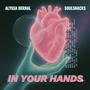 In Your Hands (feat. Thurston) [Explicit]