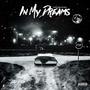 In My Dreams (Explicit)