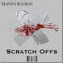 Mannybuckss - Scratch Offs