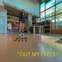 Out My Feels (Explicit)