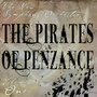 The Pirates Of Penzance Volume One