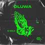 Oluwa (Explicit)