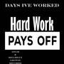 Days Ive Worked